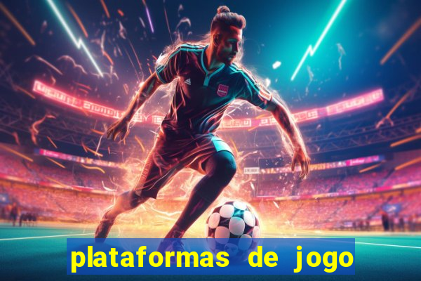 plataformas de jogo para ganhar dinheiro